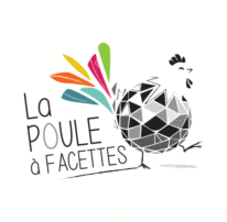 La Poule à Facettes